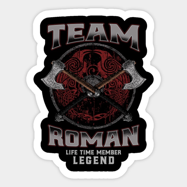 Roman - Life Time Member Legend Sticker by Stacy Peters Art